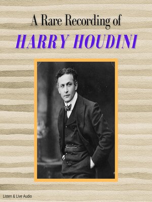 cover image of A Rare Recording of Harry Houdini